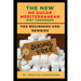 The New No Sugar Mediterranean Diet Cookbook for Beginners and Newbies