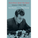 Korchnoi Year by Year: Volume I (1945-1968)
