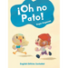 ¡Oh no Pato!: English Edition Included