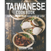 Taiwanese Cookbook: Book 3, for Beginners Made Easy Step by Step