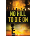 No Hill to Die On