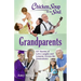 Chicken Soup for the Soul: Grandparents: 101 Stories of Love, Laughs and Lessons Across the Generations