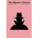The Mystery Fancier (Vol. 3 No. 1) March-April 1979