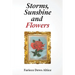 Storms, Sunshine and Flowers
