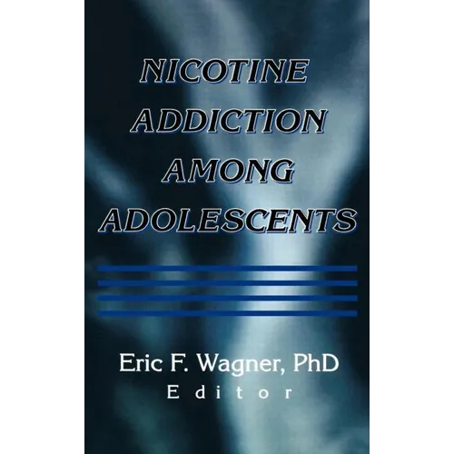 Nicotine Addiction Among Adolescents