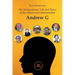 The Extraordinary Life and Times of the Otherwise Unremarkable Andrew G