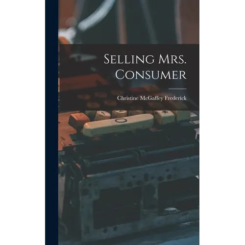 Selling Mrs. Consumer