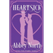Heartsick: A Sweet "Pride & Prejudice" Variation