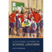 A Cultural History of School Uniform