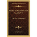 Studies In Ancient Greek Society V2: The First Philosophers