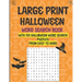 Large Print Halloween Word Search Book With 100 Halloween Word Search Puzzles From Easy To Hard: Halloween Word Search Puzzles: Fun Holiday Activity F