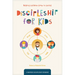 Discipleship for Kids: Helping Children Grow in Christ