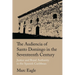 The Audiencia of Santo Domingo in the Seventeenth Century: Justice and Royal Authority in the Spanish Caribbean