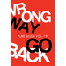 Wrong Way Go Back Pure Slush Vol. 19