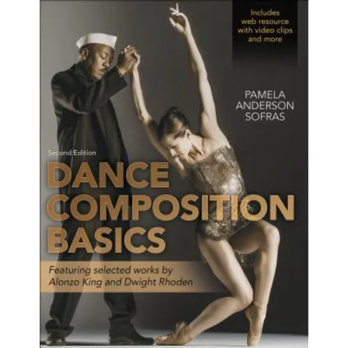 Dance Composition Basics-2nd Edition - Paperback