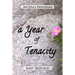 A Year of Tenacity: 365 Daily Devotions