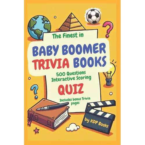 Baby Boomers Trivia Books: 500 Questions, Interactive Scoring