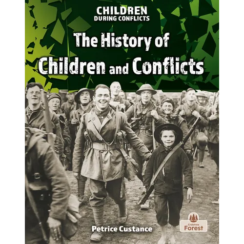 The History of Children and Conflicts
