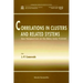 Correlations in Cluster & Related System