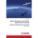Space Weapons and Outer Space Arms Control