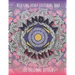Mandala Mania: Adult Coloring Book: Generate Mindfulness, Reduce Anxiety and Focus on the Moment.