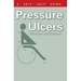 The Doctor's Guide to Pressure Ulcers: Prevention and Treatment