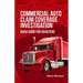 Commercial Auto Claim Coverage Investigation: Quick Guide for Adjusters