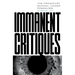 Immanent Critiques: The Frankfurt School Under Pressure