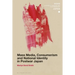 Mass Media, Consumerism and National Identity in Postwar Japan