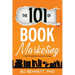 The 101 of Book Marketing: A Self-Published Author's Guide