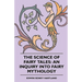 The Science of Fairy Tales: An Inquiry into Fairy Mythology