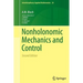 Nonholonomic Mechanics and Control