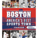 Boston: America's Best Sports Town