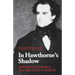 In Hawthorne's Shadow: American Romance from Melville to Mailer