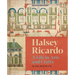 Halsey Ricardo: A Life in Arts and Crafts