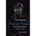 Nature Heals: The Psychological Essays of Paul Goodman