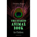 THE Burgess Animal Book for Children (Illustrated): Wonderful & Educational Nature and Animal Stories for Kids