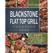Blackstone Flat Top Grill Cookbook 2000: 2000 Days Vibrant and Easy Grill Recipes with Your Blackstone Flat Top Grill
