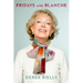 Fridays with Blanche