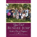 You Can't Bungee Jump With a Pair of Pantyhose!