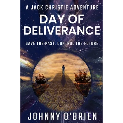 Day of Deliverance: A Jack Christie Adventure