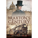 Braxton's Century: An Epic Novel Spanning The Globe And The Greatest Century
