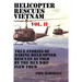 Helicopter Rescues Vietnam Vol II