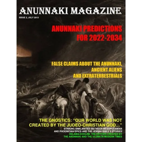 ANUNNAKI MAGAZINE. Issue 2 July 2013