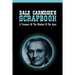 Dale Carnegie's Scrapbook: A Treasury Of The Wisdom Of The Ages