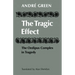 The Tragic Effect: The Oedipus Complex in Tragedy