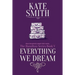 Everything We Dream