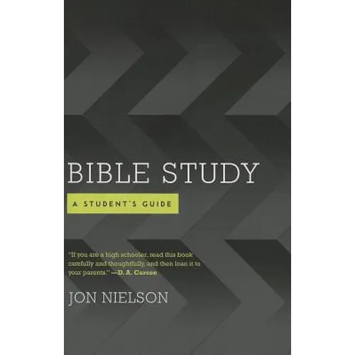 Bible Study: A Student's Guide