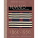 Navajo Pictorial Weaving, 1860-1950: Expanded, Revised Edition