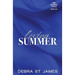Loving Summer: A grumpy/sunshine billionaire romance [Discreet Edition Paperback]
